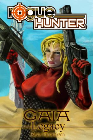 [Rogue Hunter 01] • Rogue Hunter · Gaia #3 · Legacy